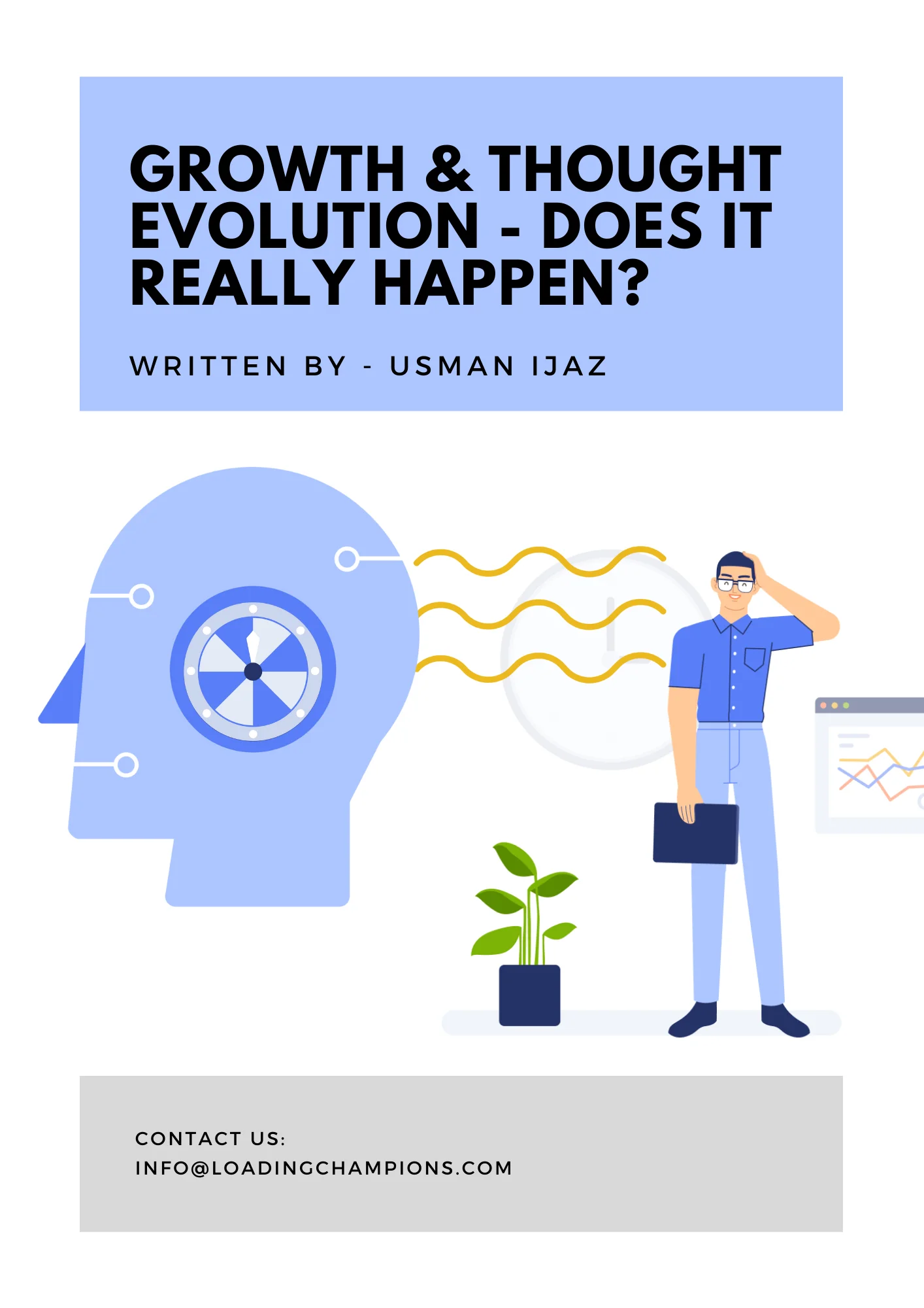 Growth & Thought Evolution - Does it really happen?